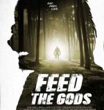 Poster art for Feed the Gods.