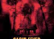 Poster for Eli Roth's horror film cabin fever.