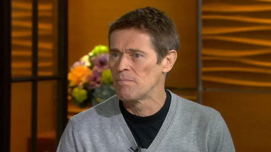 Willem Dafoe