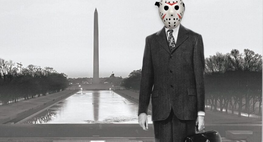 No, "Mr. Voorhees Goes To Washington" *isn't* coming to theaters anytime soon ... or is it?