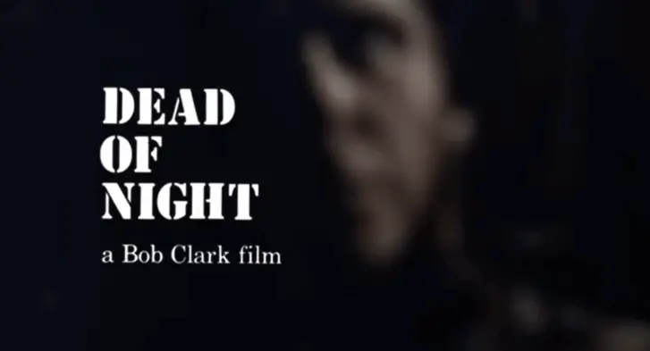 Dead of Night is a criminally overlooked horror outing from acclaimed filmmaker Bob Clark.