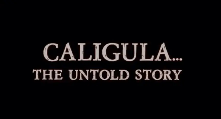 Joe D'amato's Caligula: The Untold Story from 1982 doesn't hide its obvious inspiration.